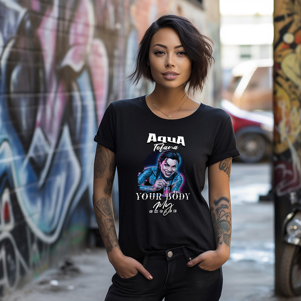Aqua Tofana Your Body 4B Movement Women's T-shirt Black Range of Designs Trendy Feminist T-Shirt Guilia Tofana Modern