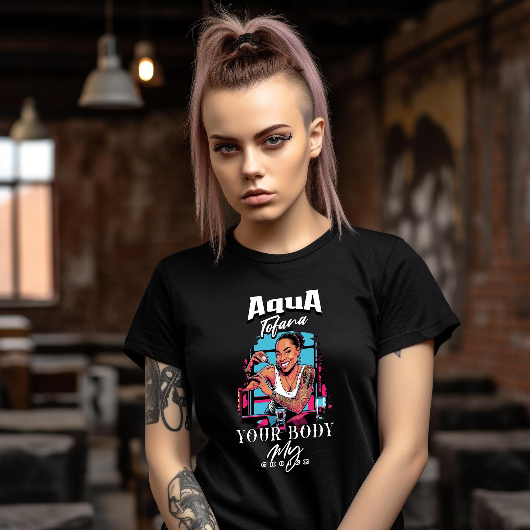 Aqua Tofana Your Body 4B Movement Women's T-shirt Black Range of Designs Trendy Feminist T-Shirt Guilia Tofana Modern